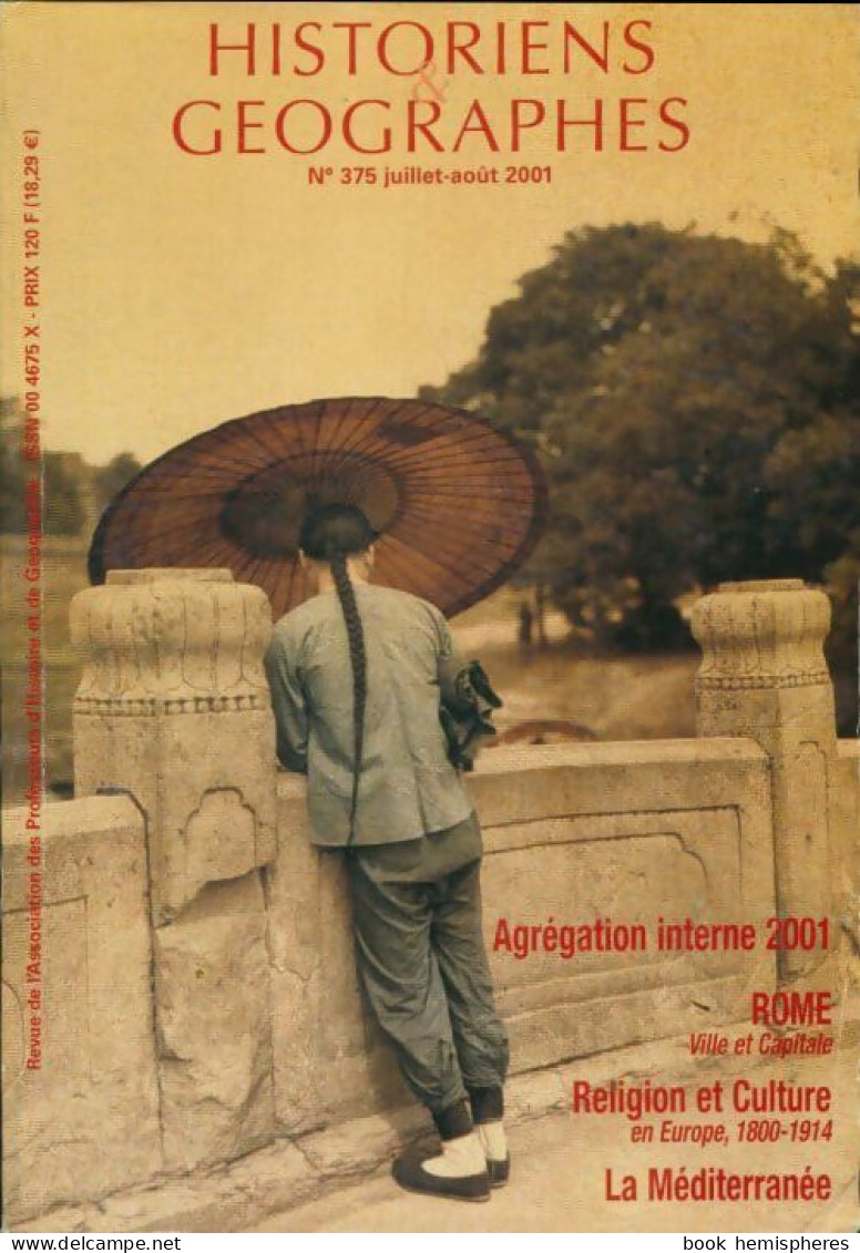 Historiens Et Géographes N°375 (2001) De Collectif - Sin Clasificación