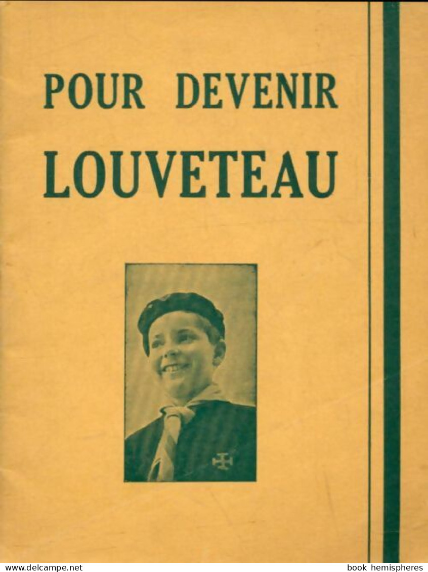 Pour Devenir Louveteau  (0) De Collectif - Religione