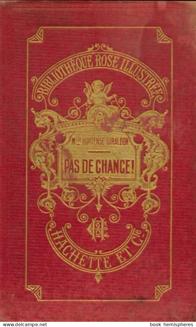 Pas De Chance (1914) De Hortense Giraldon - Autres & Non Classés