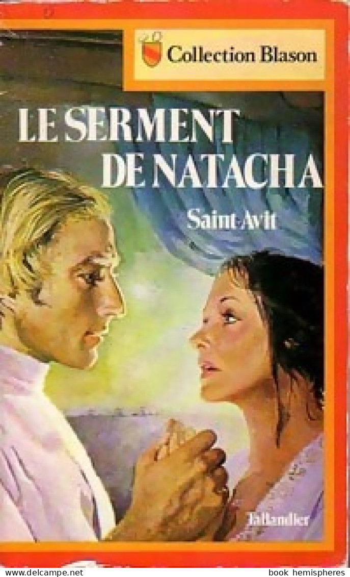 Le Serment De Natacha (1980) De Saint-Avit - Romantici