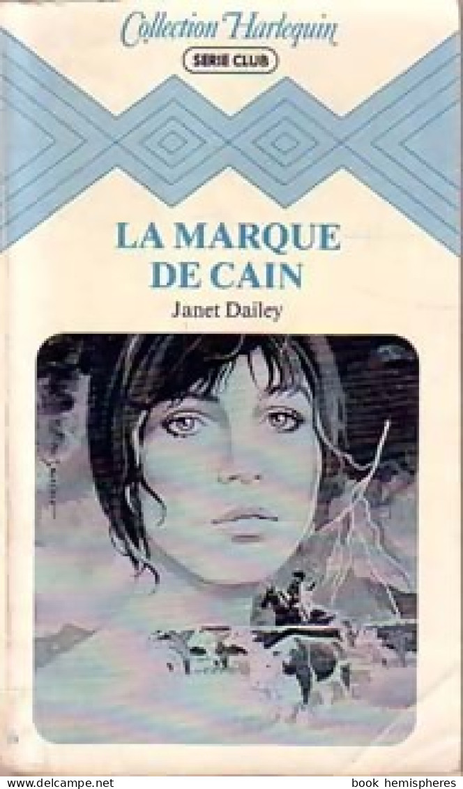 La Marque De Caïn (1979) De Janet Dailey - Romantiek