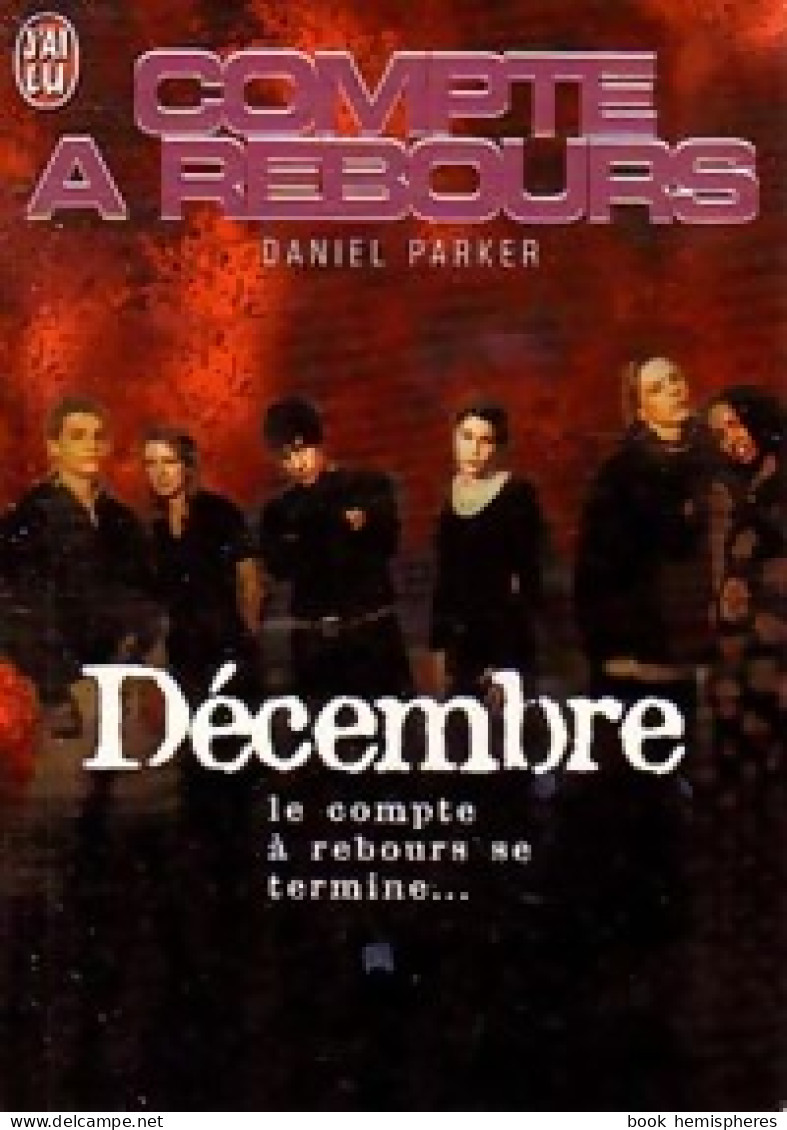 Compte à Rebours : Décembre (1999) De Daniel Parker - Action