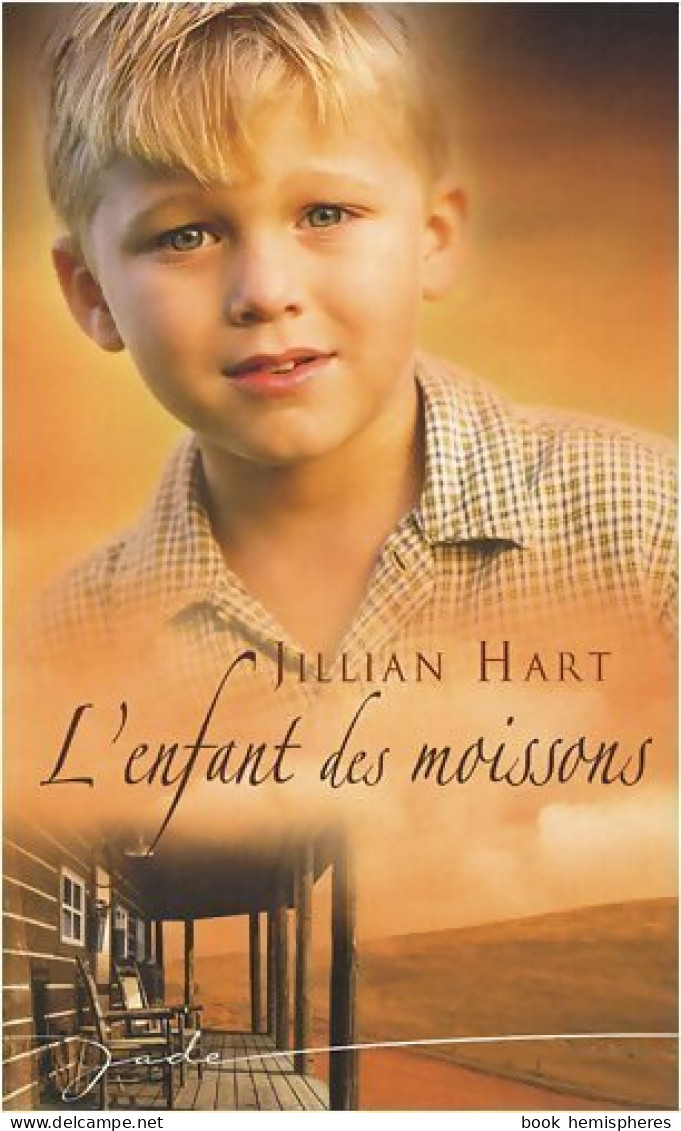 L'enfant Des Moissons (2009) De Jillian Hart - Romantique