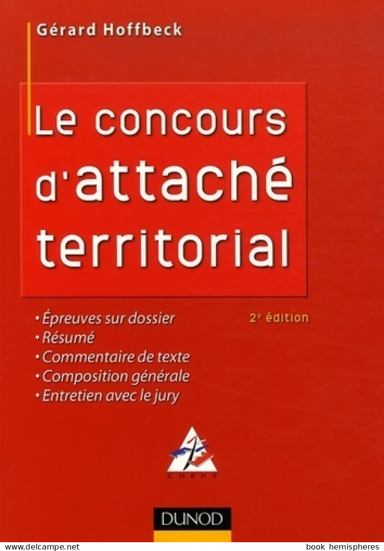 Le Concours D'attaché Territorial (2006) De Gérard Hoffbeck - Über 18