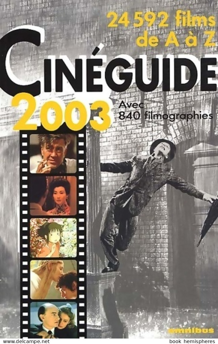 Cinéguide 2003 : 24000 Films De A à Z (2002) De Eric Leguèbe - Films