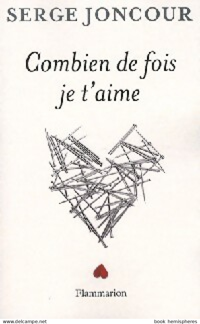 Combien De Fois Je T'aime (2008) De Serge Joncour - Nature