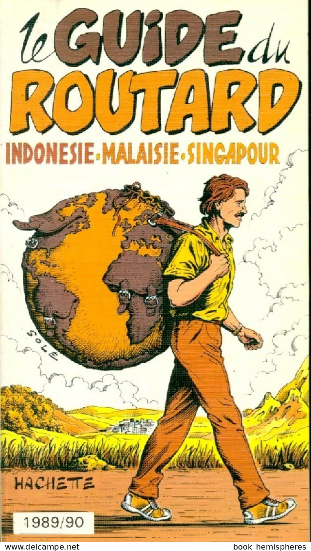 Indonésie / Malaisie / Singapour 1989-90 (1989) De Collectif - Tourisme