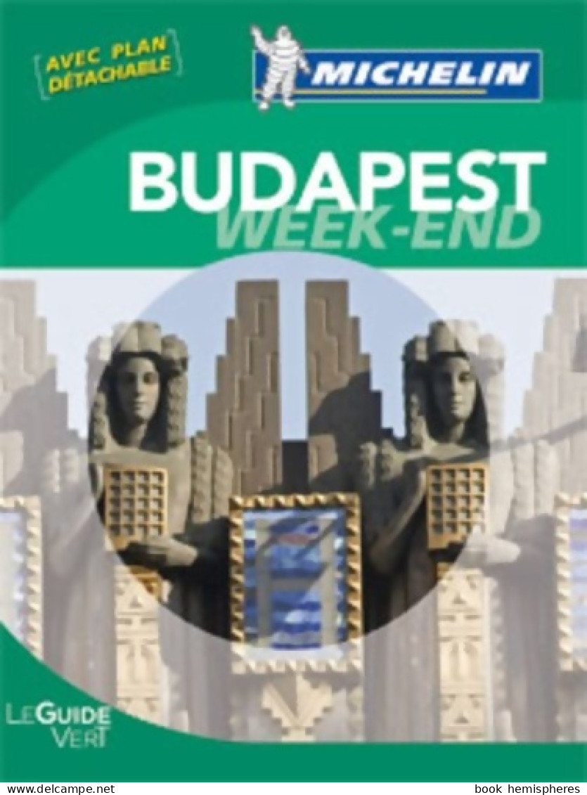 Guide Vert Week-end Budapest (2011) De Collectif - Tourism