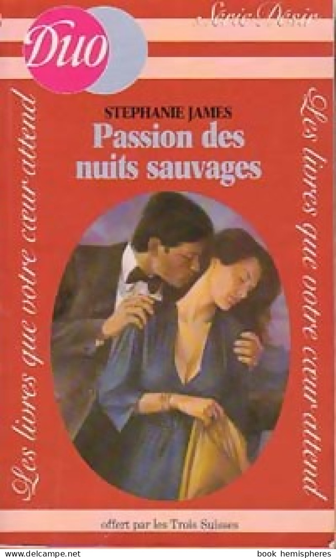 Passion Des Nuits Sauvages (1983) De Stephanie James - Romantici