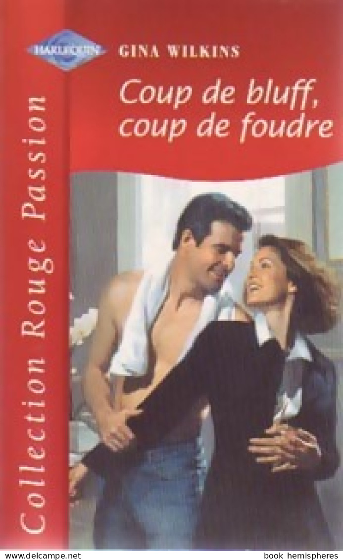 Coup De Bluff, Coup De Foudre (2002) De Gina Wilkins - Románticas