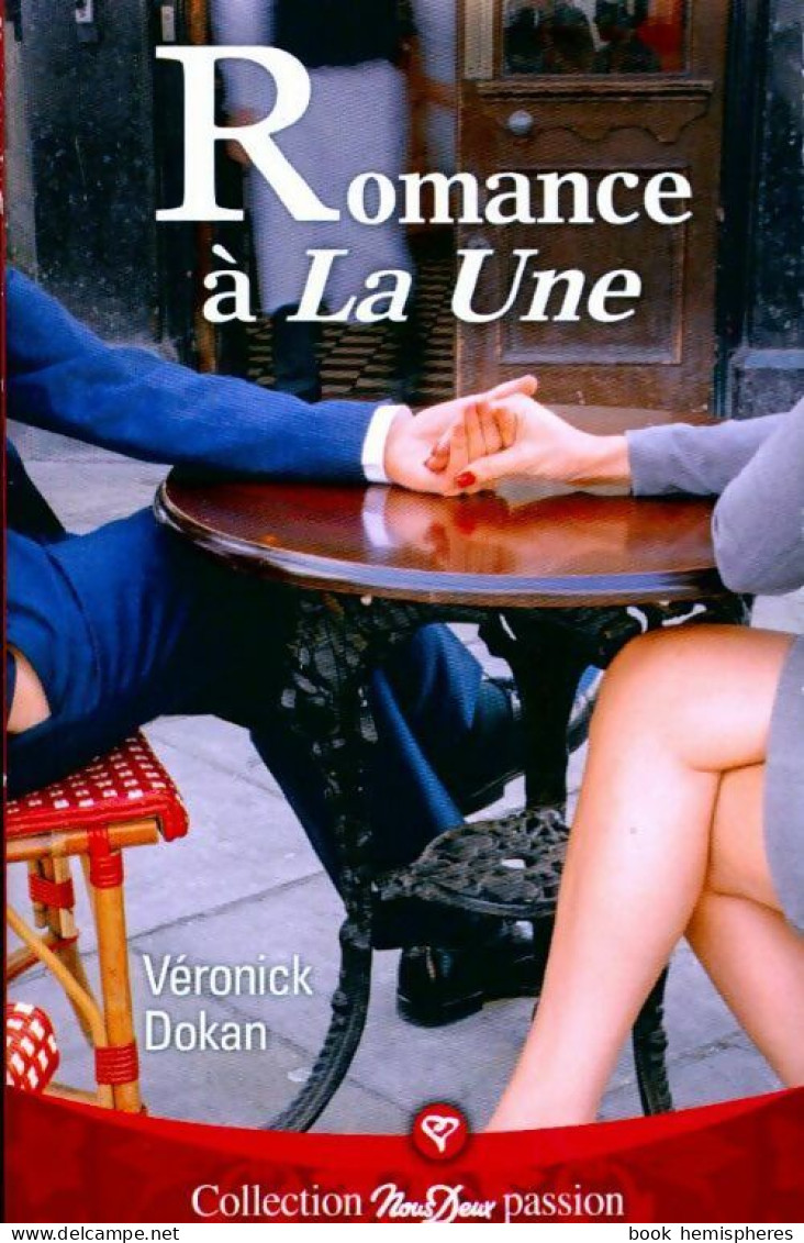 Romance à La Une (2015) De Véronick Dokan - Romantik