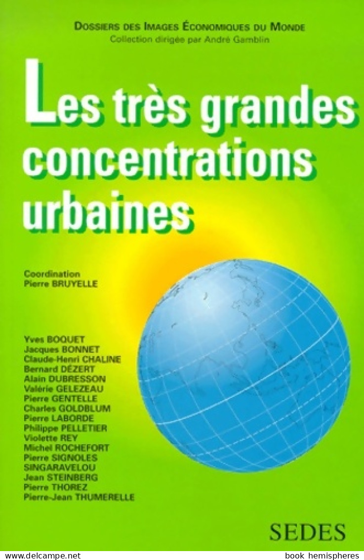 Les Très Grandes Concentrations Urbaines (2000) De Collectif - Geografía