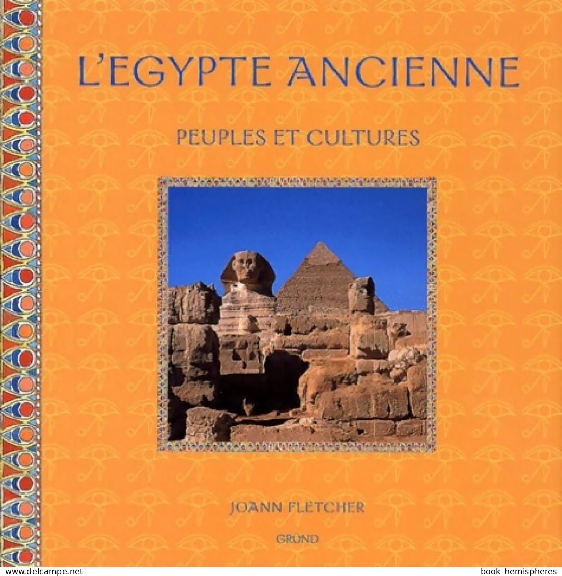 L'Egypte Ancienne (2000) De Joann Fletcher - Art