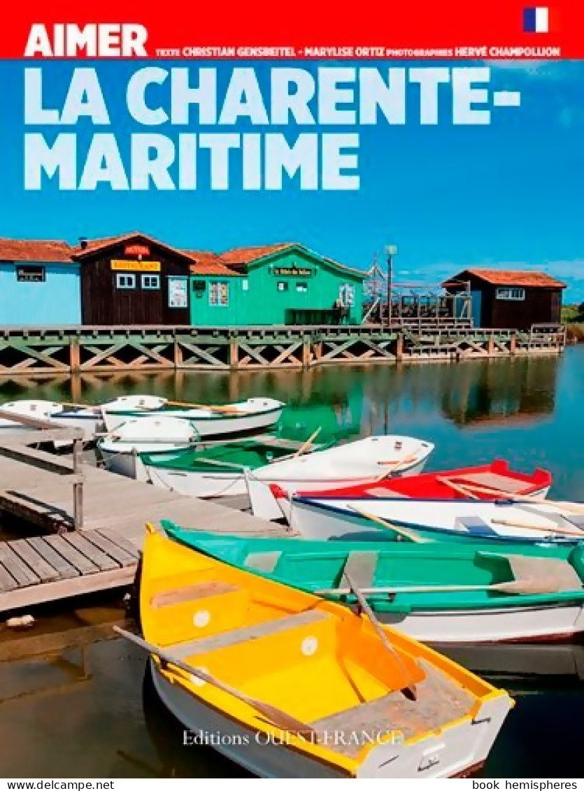 Aimer La Charente-Maritime (2015) De Christian Gensbeitel - Tourism