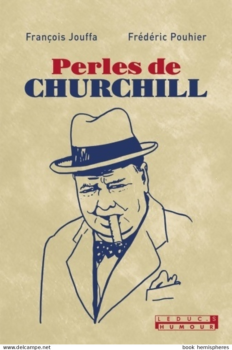 Perles De Churchill (2018) De Frédéric Pouhier - Humour