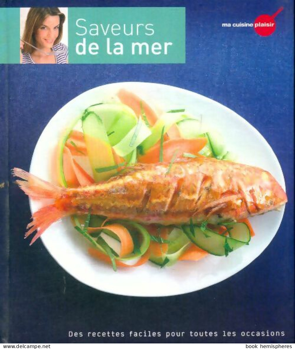 Saveurs De La Mer Tome XVIII (2009) De Collectif - Gastronomie