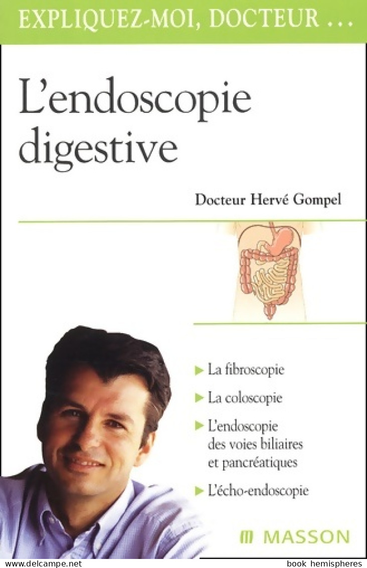 L'endoscopie Digestive (2002) De Gompel - Gesundheit