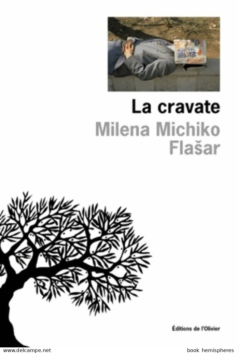 La Cravate (2013) De Milena Michiko Flaar - Autres & Non Classés