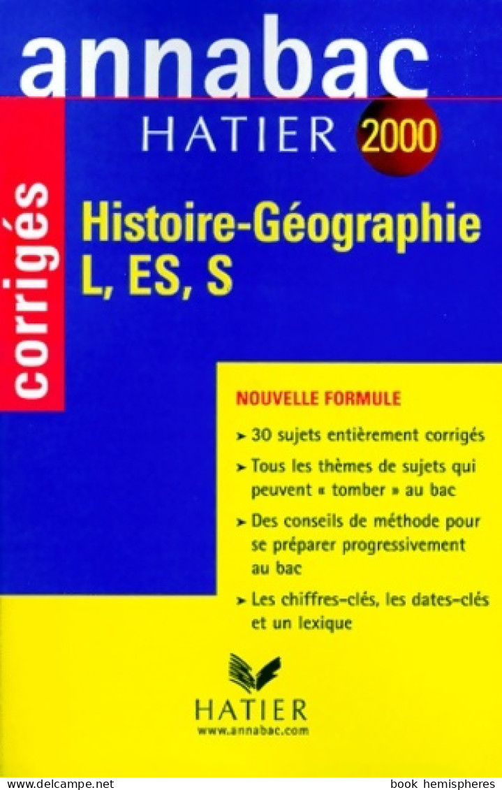 Annabac Corrigés 2000 - Histoire-géographie L Es S (1999) De Jacques Asklund - 12-18 Years Old