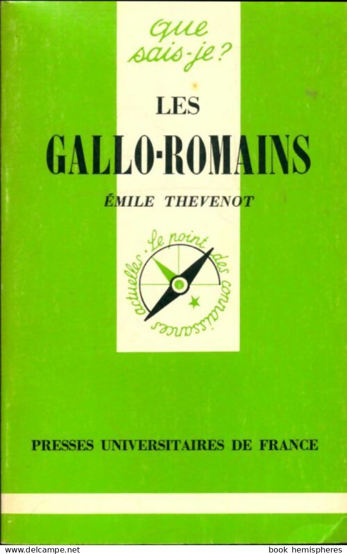 Les Gallo-Romains (1983) De Emile Thévenot - Histoire