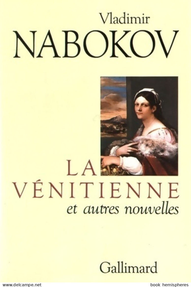 La Vénitienne Et Autres Nouvelles (1990) De Vladimir Nabokov - Nature