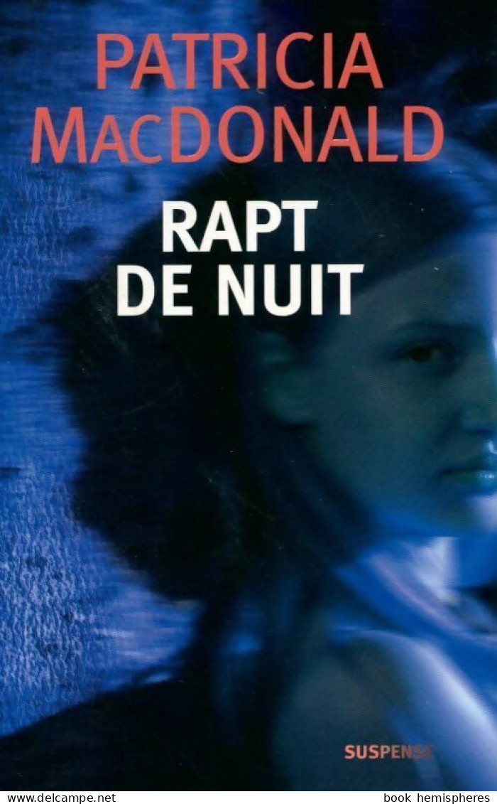 Rapt De Nuit (2008) De Patricia J. MacDonald - Autres & Non Classés