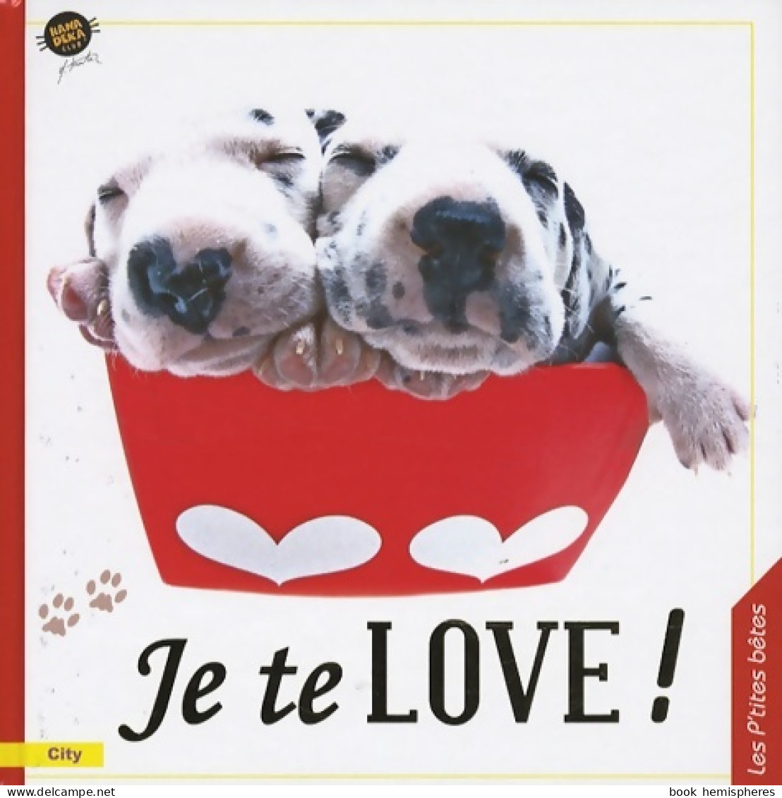 Je Te Love ! (2008) De Hana Deka - Dieren