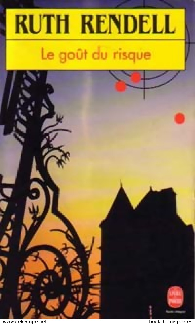 Le Goût Du Risque (1996) De Ruth Rendell - Other & Unclassified