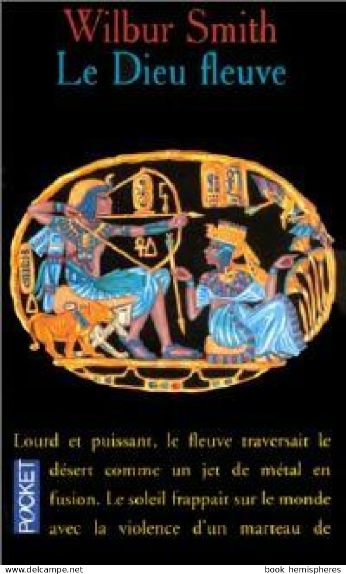 Le Dieu Fleuve (1995) De Wilbur A. Smith - Históricos