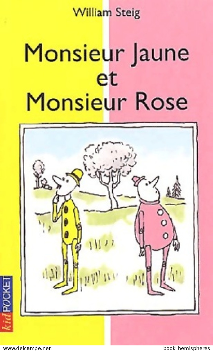 Monsieur Jaune Et Monsieur Rose (2002) De William Steig - Autres & Non Classés