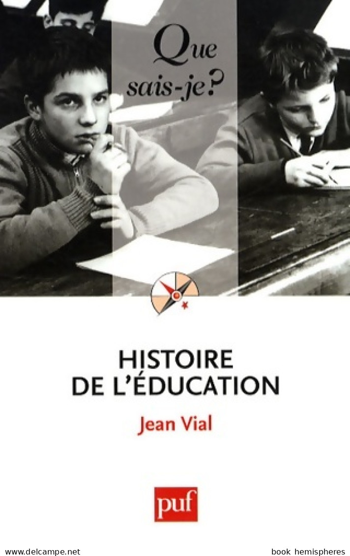 Histoire De L'éducation (2009) De Jean Vial - Sin Clasificación