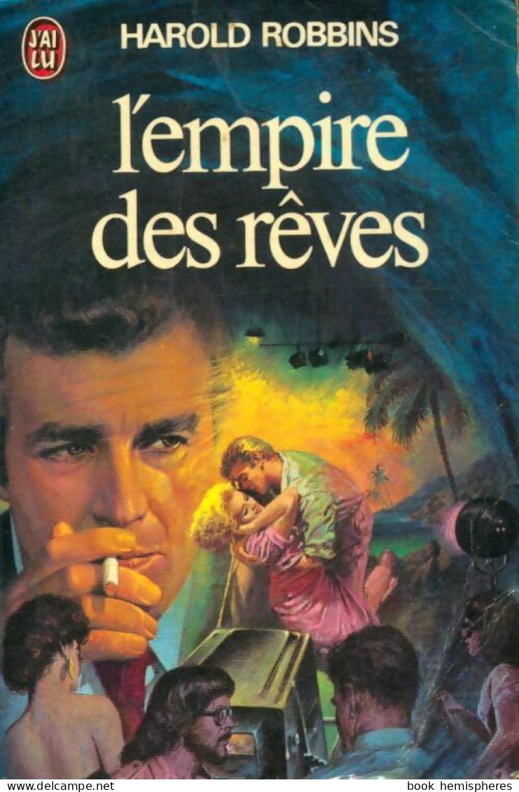 L'empire Des Rêves (1977) De Harold Robbins - Altri & Non Classificati