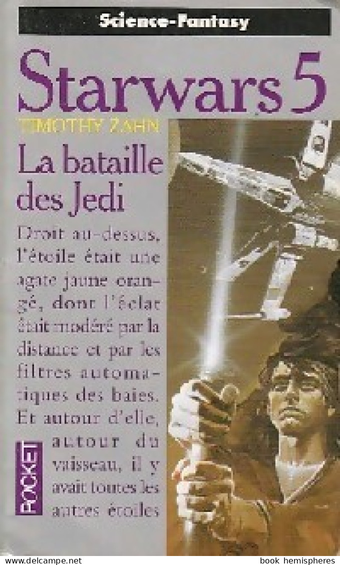 Croisade Noire Du Jedi Fou Tome II : La Bataille Des Jedi, Année 9 (1996) De Timothy Zahn - Altri & Non Classificati