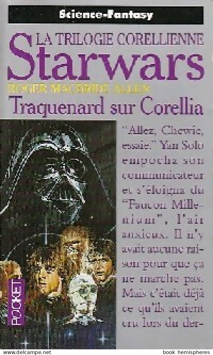 La Trilogie Corelienne Tome I : Traquenard Sur Corellia, Année 18 (1997) De Roger McBride - Other & Unclassified