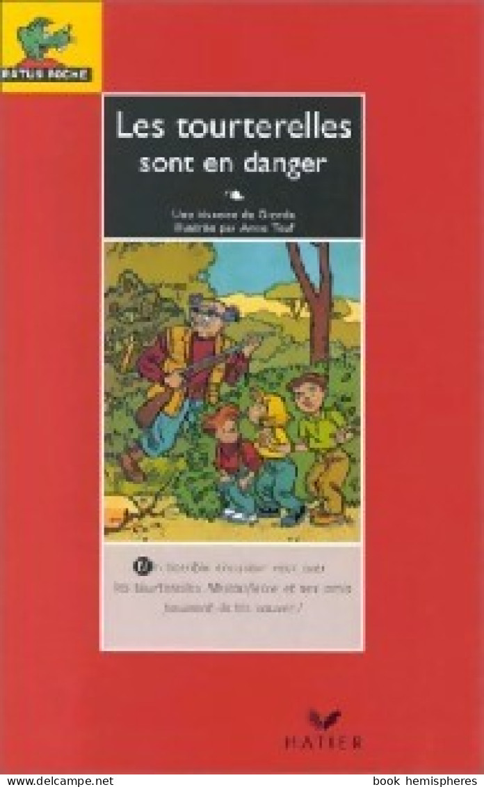 Les Tourterelles Sont En Danger (1997) De Giorda - Autres & Non Classés