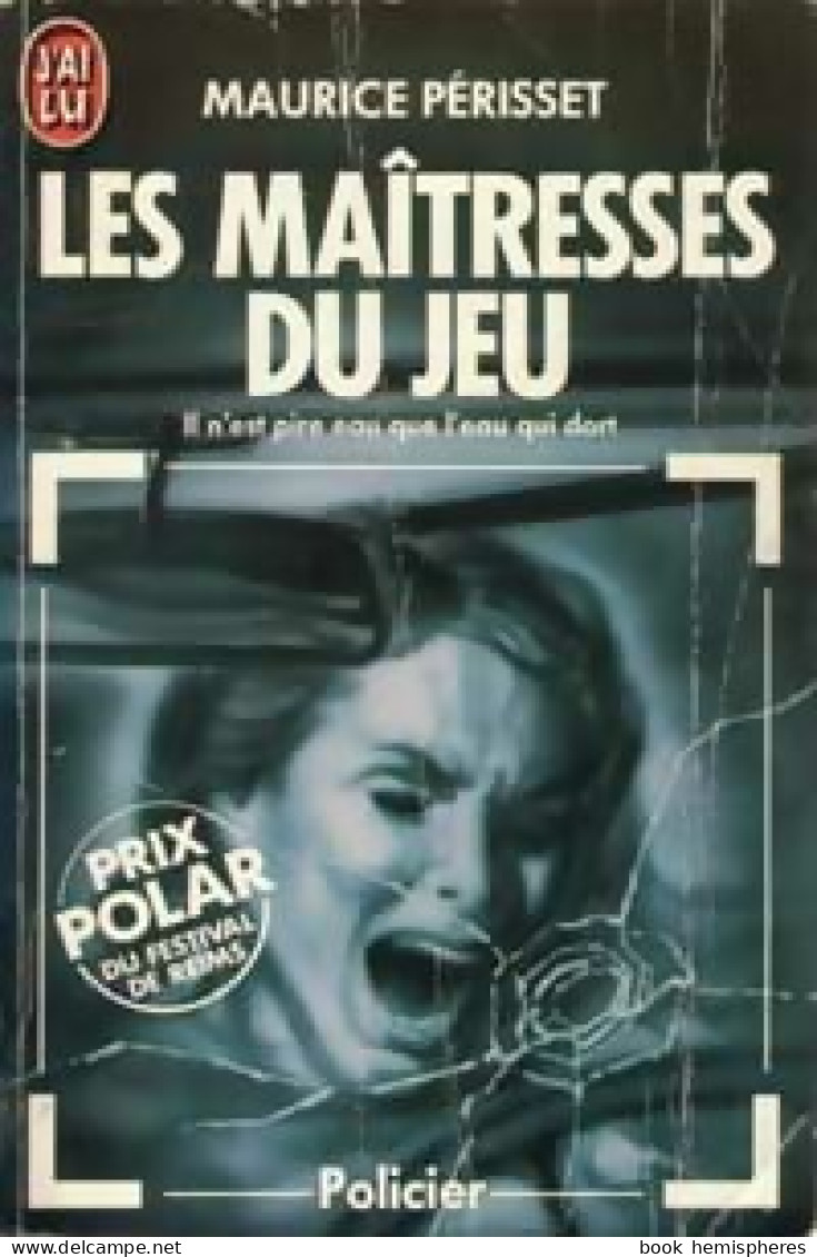 Les Maîtresses Du Jeu (1989) De Maurice Périsset - Sonstige & Ohne Zuordnung