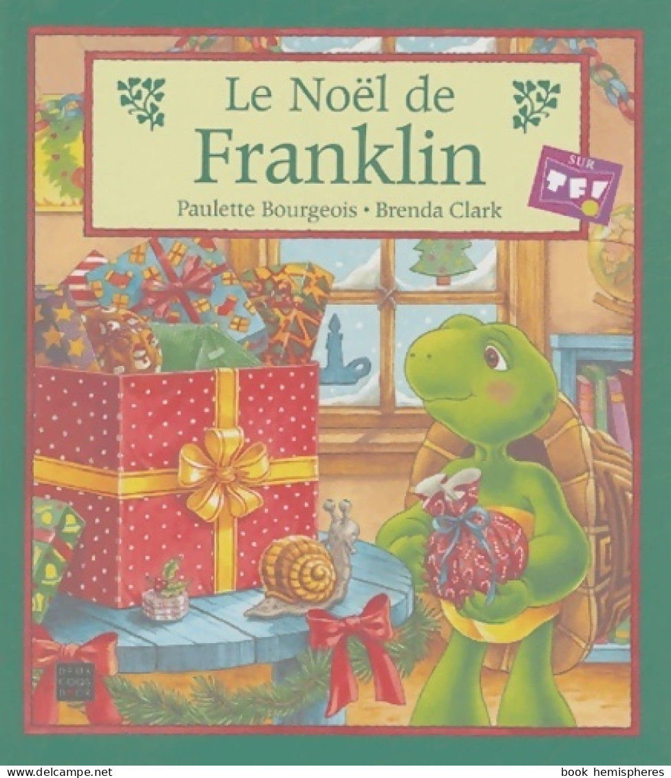 Joyeux Noël Franklin ! (2001) De Paulette Bourgeois - Autres & Non Classés