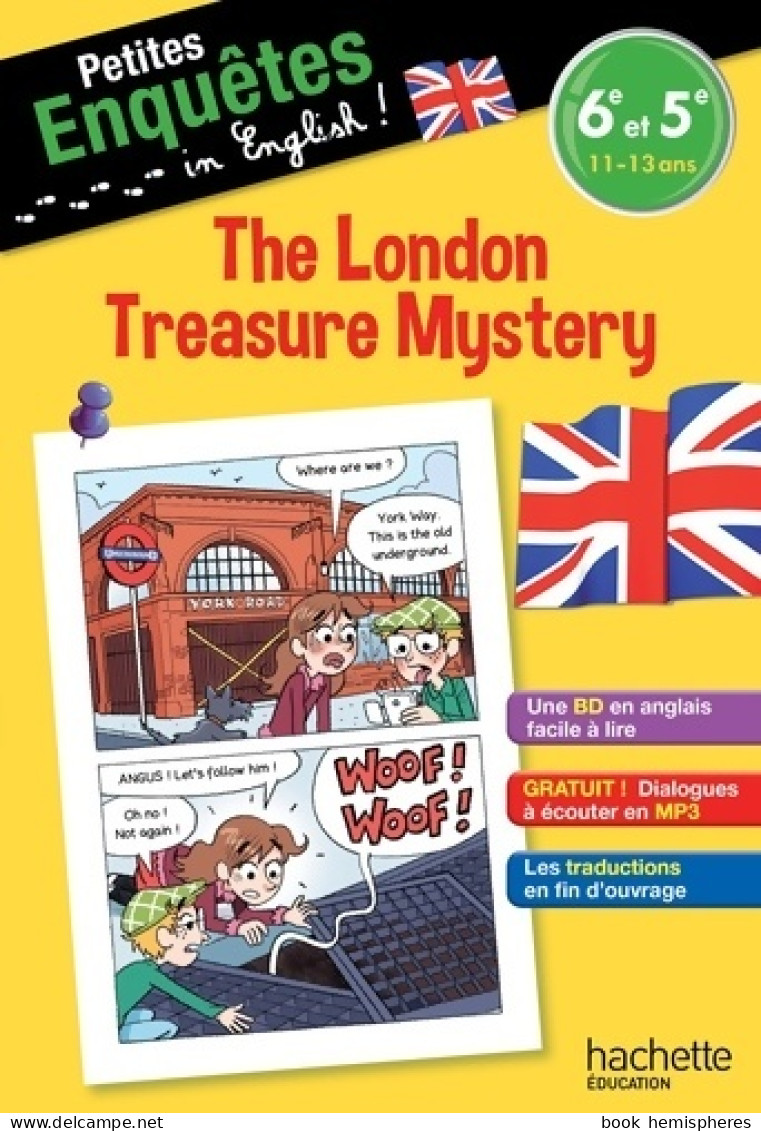 Anglais 6e-5e The London Treasure Mystery - Cahier De Vacances (2017) De Joanna Le May - 6-12 Jaar