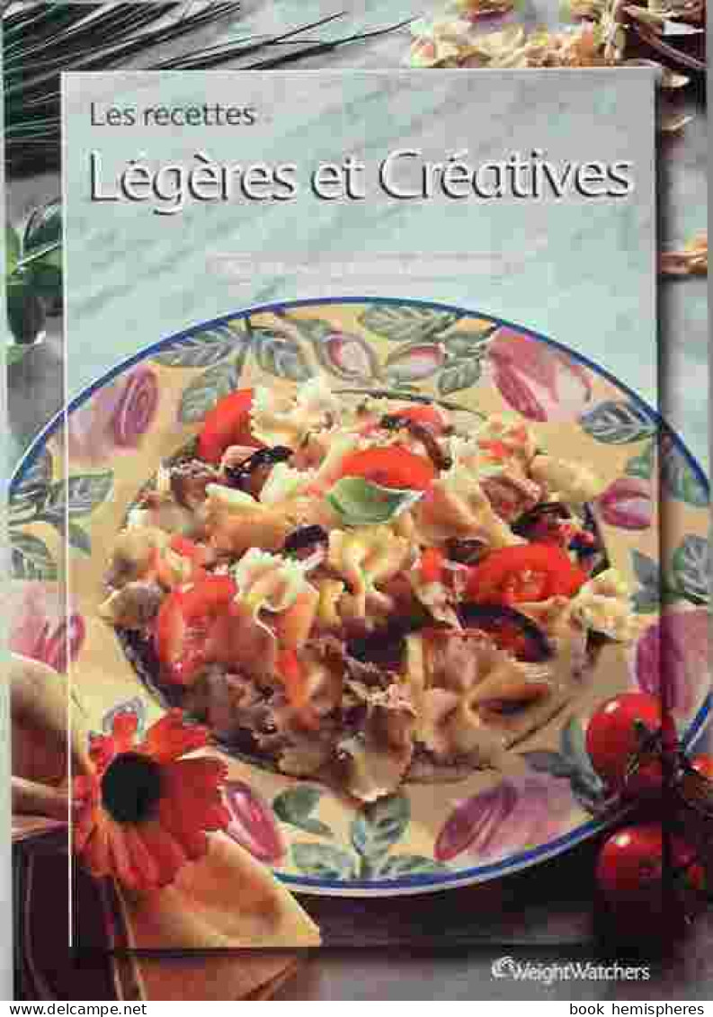 Les Recettes Légères Et Créatives (2003) De Weight Watchers - Health