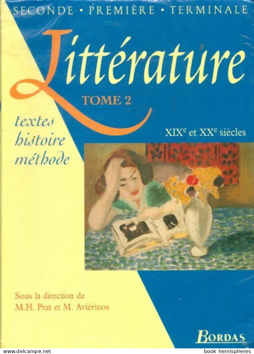 Littérature Tome II (1997) De Marie-Hélène Prat - 12-18 Anni