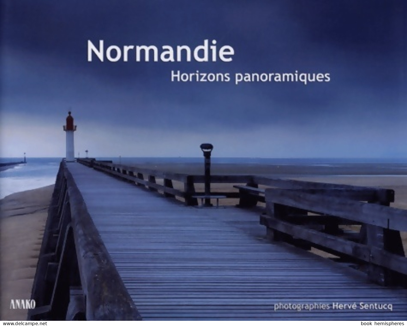 Normandie Horizons Panoramiques (2004) De Hervé Sentucq - Tourisme