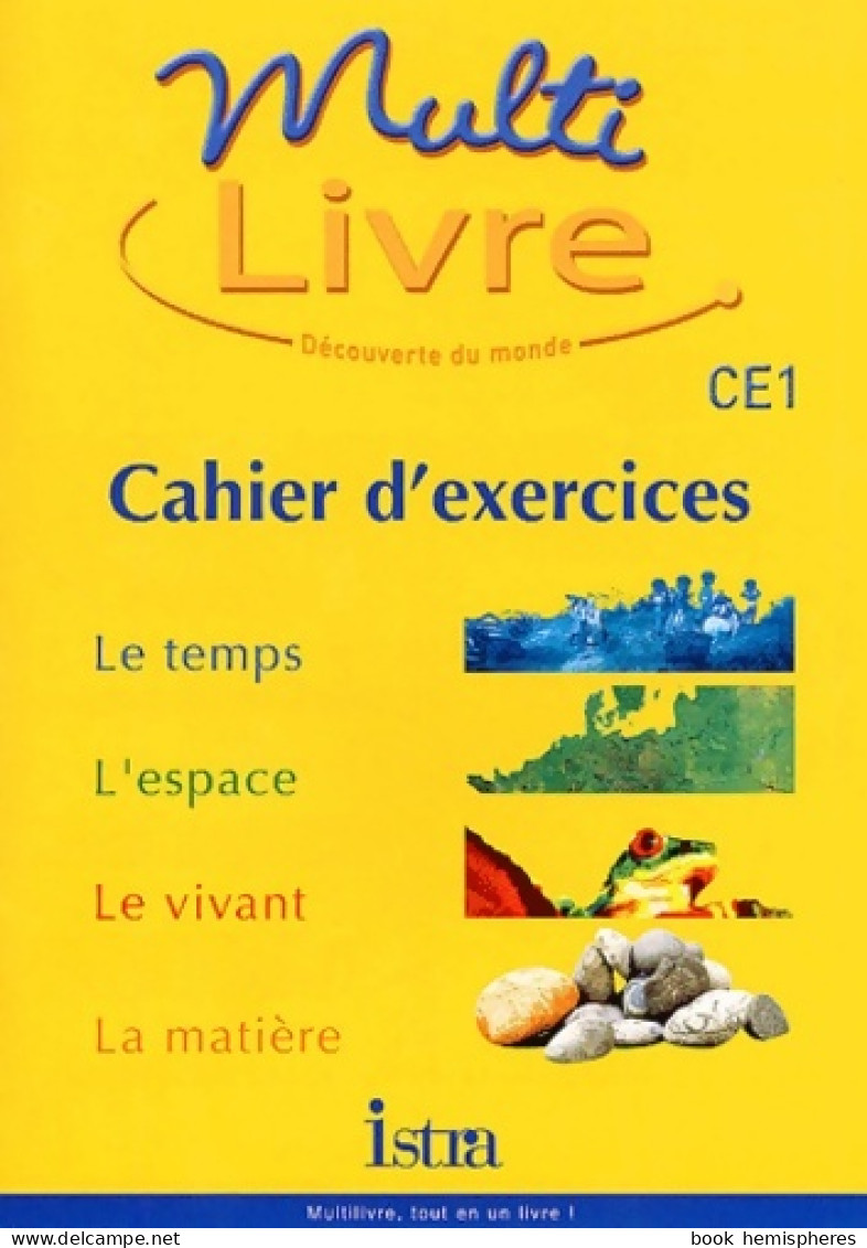 Multilivre Découverte Du Monde CE1 - Cahier D'exercices - Edition 2002 : Découverte Du Monde (2002) De  - 6-12 Jahre