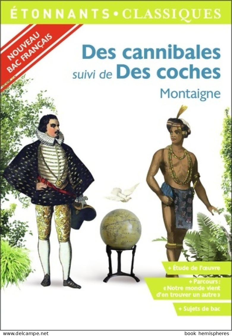 Des Cannibales / Des Coches (2019) De Montaigne - Classic Authors