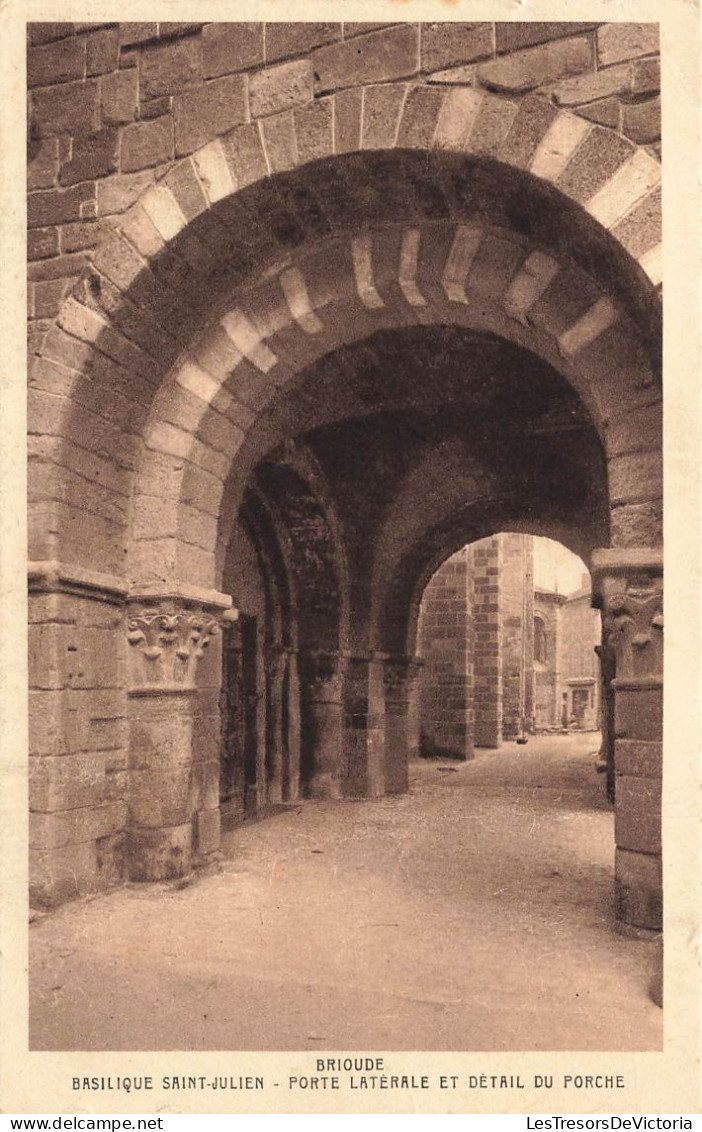 FRANCE - Brioude - Basilique Saint Julien - Porte Latérale Et Détail Du Porche - Carte Postale Ancienne - Brioude