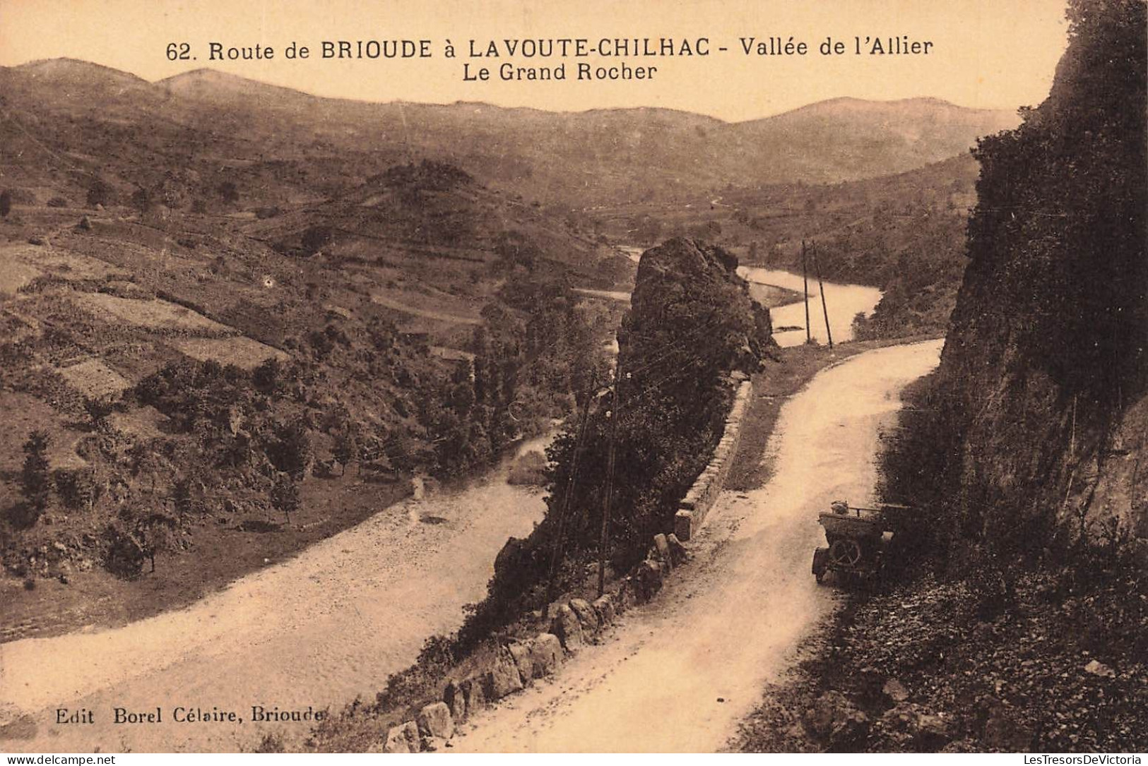 FRANCE - Brioude - Route De Brioude à Lavoute-Chilhac - Vallée De L'Allier - Le Grand Rocher - Carte Postale Ancienne - Brioude