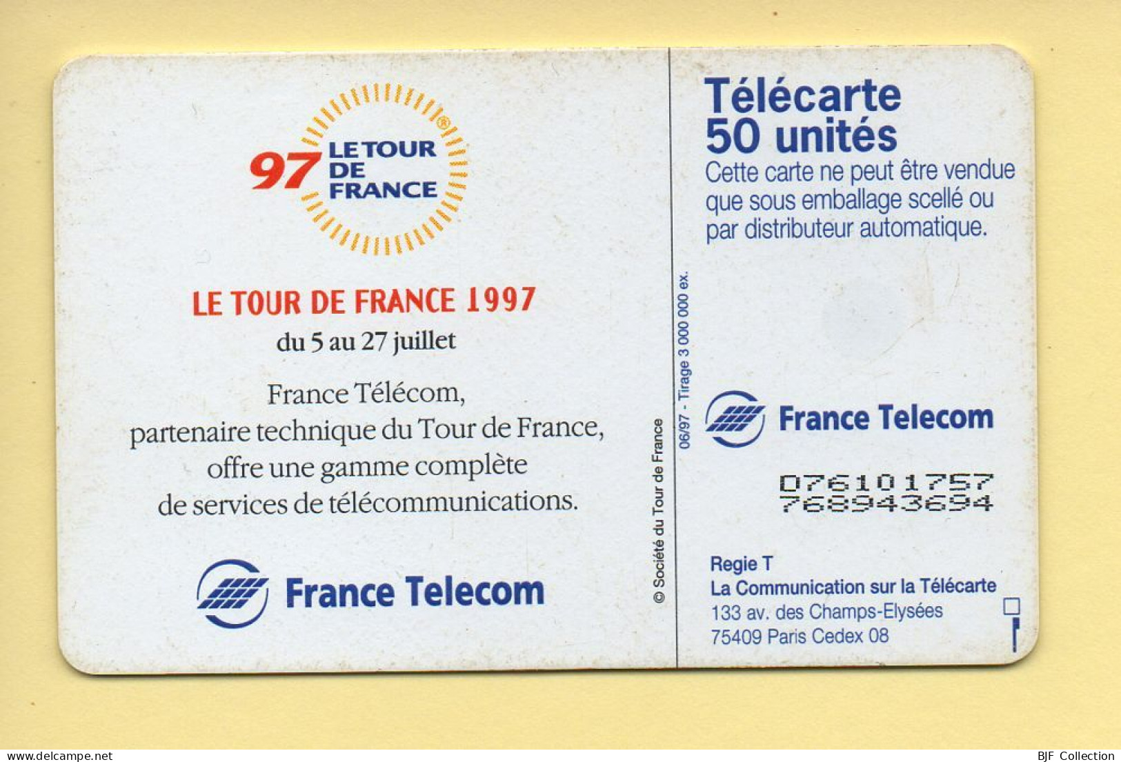 Télécarte 1997 : TOUR DE FRANCE 97 / 50 Unités (voir Puce Et Numéro Au Dos) - 1997