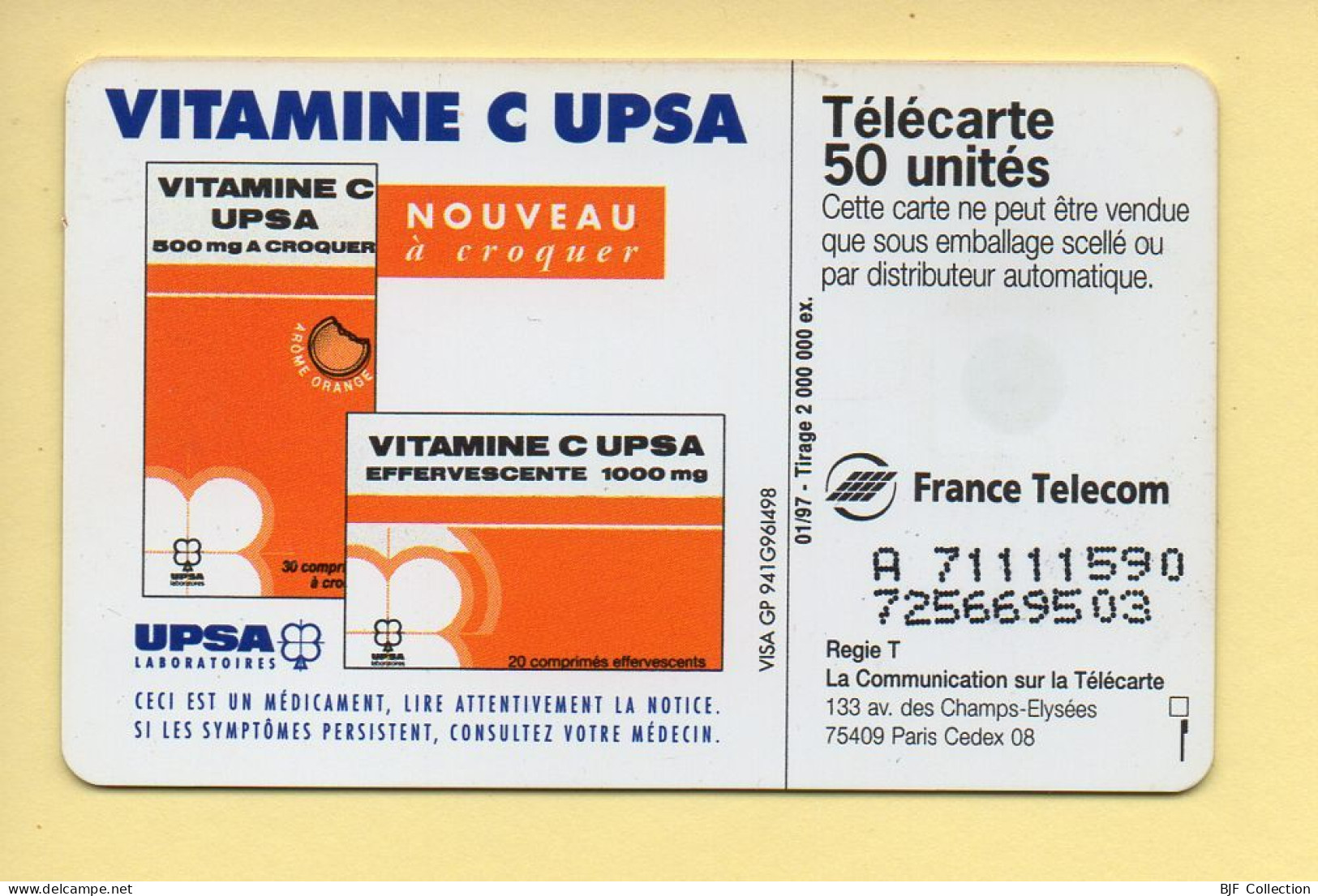 Télécarte 1997 : VITAMINE C UPSA / 50 Unités (voir Puce Et Numéro Au Dos) - 1997