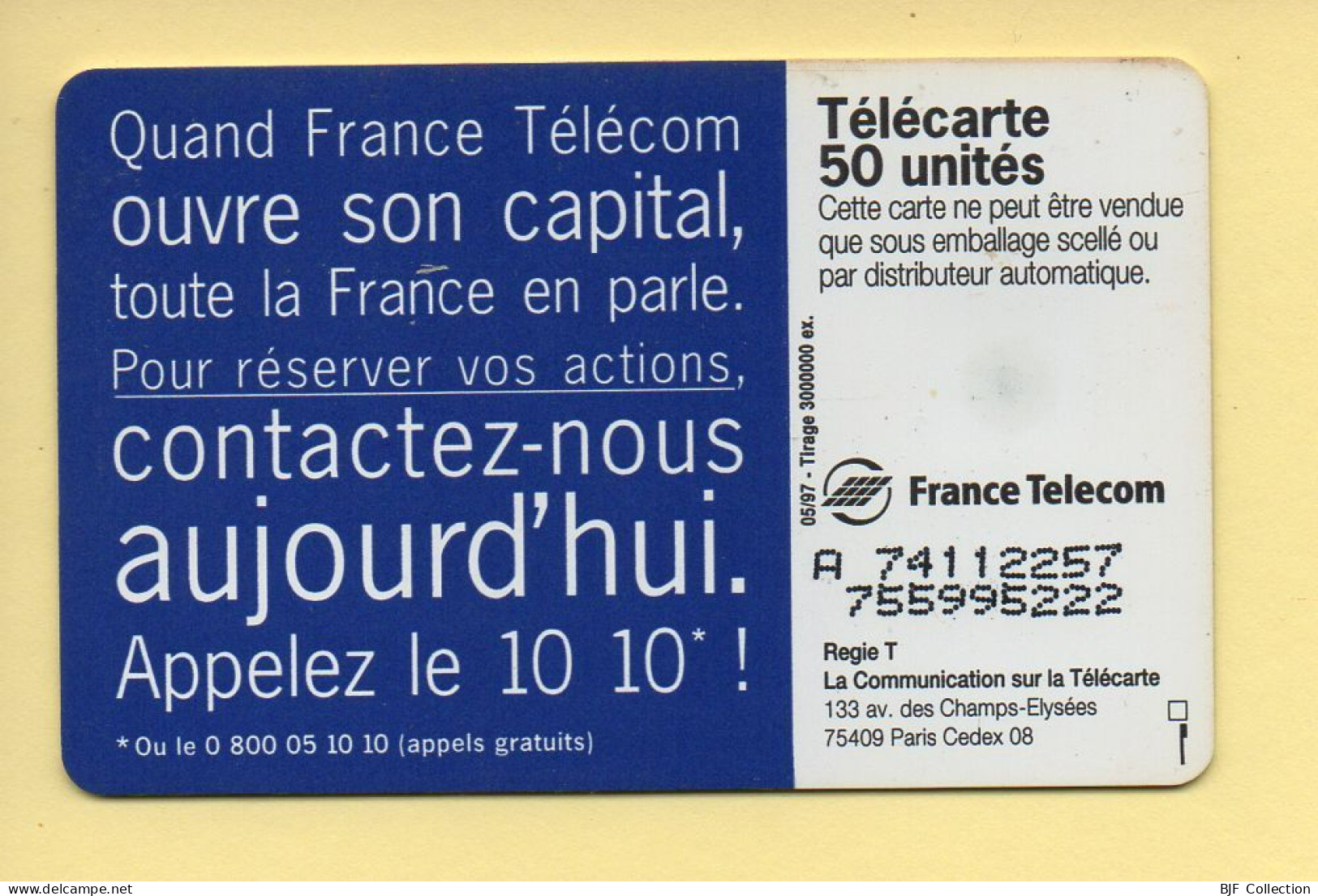 Télécarte 1997 : FRANCE TELECOM OUVRE SON CAPITAL / 50 Unités (voir Puce Et Numéro Au Dos) - 1997