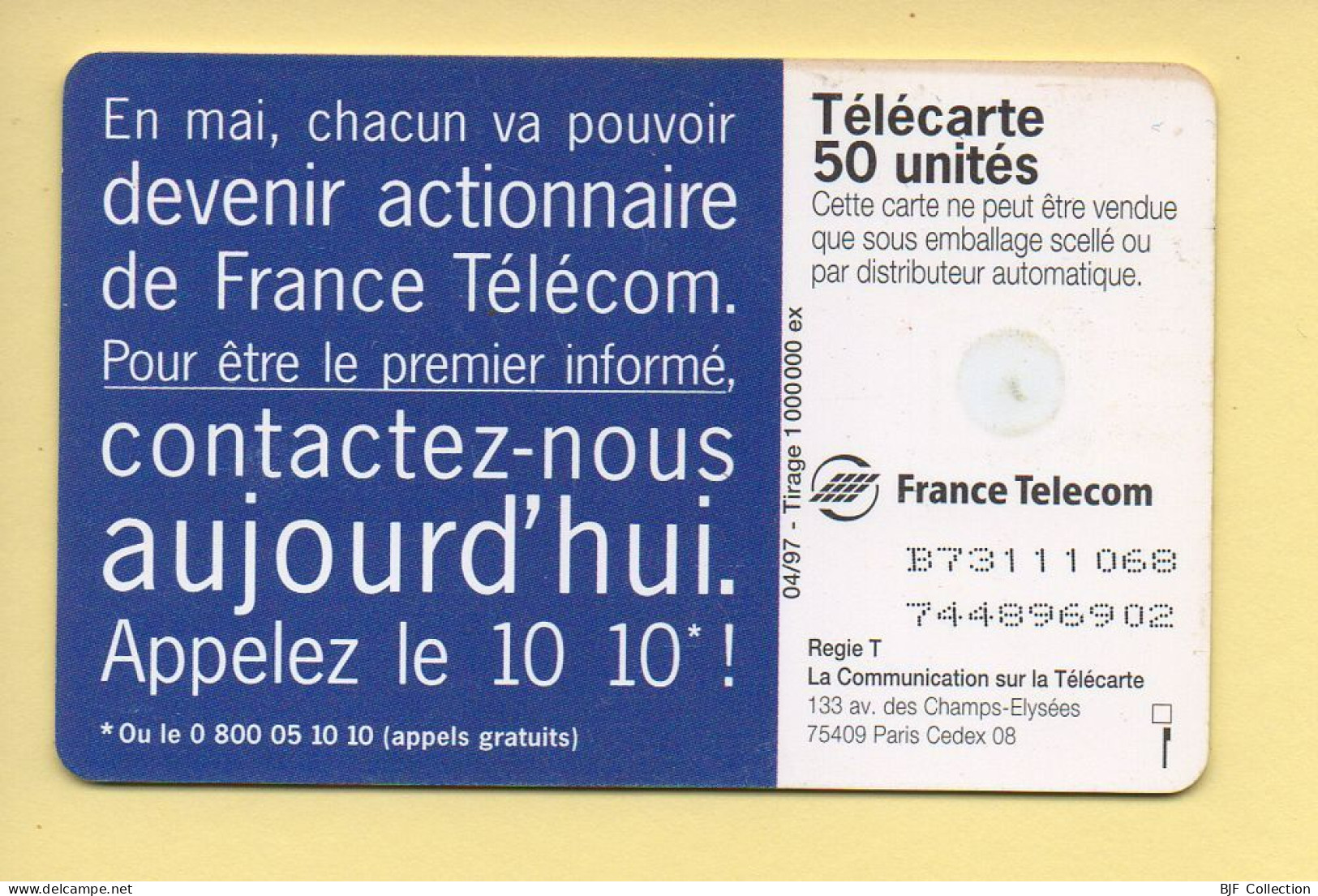 Télécarte 1997 : DEVENIR ACTIONNAIRE DE FRANCE TELECOM / 50 Unités (voir Puce Et Numéro Au Dos) - 1997