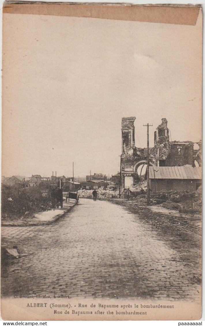 ALBERT  RUE DE BAPAUME APRES LE BOMBARDEMENT - Albert